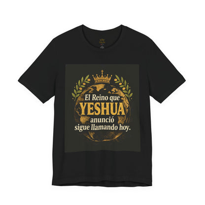 Camiseta – “Yeshua El Reino Llama Hoy” 