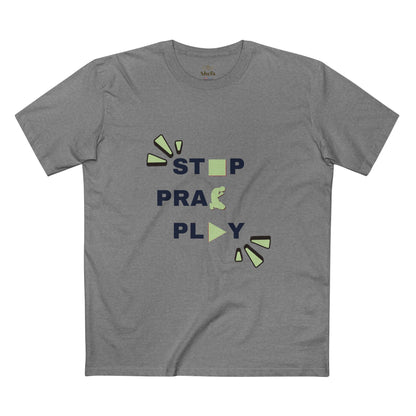 Camiseta Unisex "Stop Pray Play" 