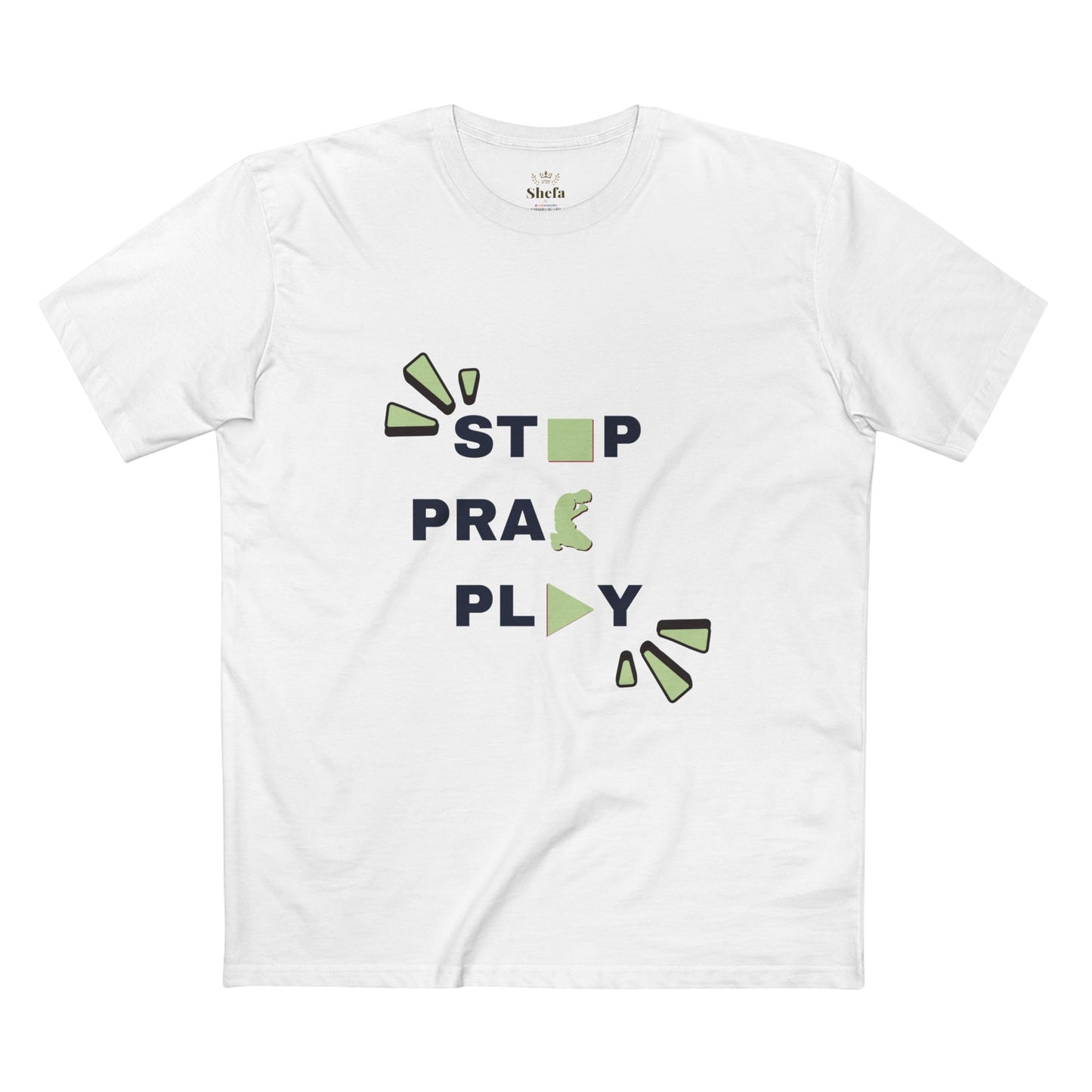 Camiseta Unisex "Stop Pray Play" 