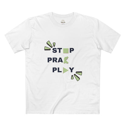 Camiseta Unisex "Stop Pray Play" 